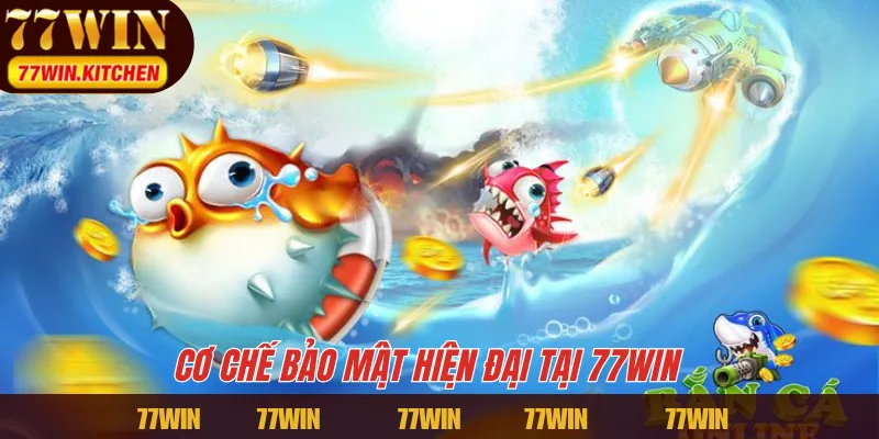 Cơ chế bảo mật hiện đại tại 77WIN