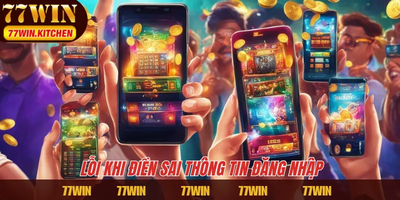 Lỗi khi điền sai thông tin đăng nhập