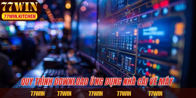 Quy trình download ứng dụng nhà cái về máy