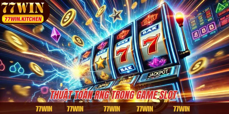 Thuật toán RNG trong game slot
